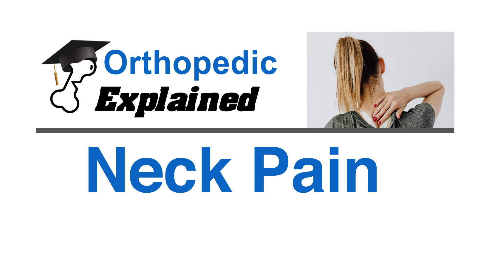 Neck Pain Orthopedic Educator