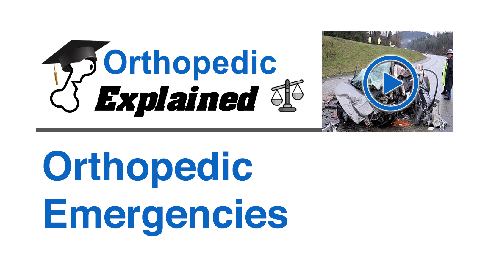 (BG) Orthopedic Emergencies (Law)