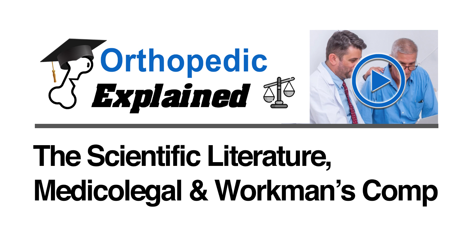 (UVW) The Scientific Literature, Medicolegal and Workman’s Compensation (Law)